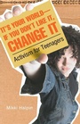 Cover: It's Your World--If You Don't Like It, Change It - Simon Pulse