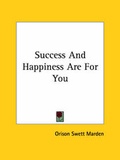 Bild: Success And Happiness Are For You - Kessinger Publishing