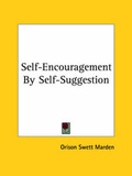 Bild: Self-Encouragement by Self-Suggestion - Kessinger Publishing
