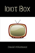 Cover: Idiot Box - Lulu.com
