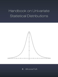 Enlarge image Cover: Handbook on Univariate Statistical Distributions - Trafford Publishing