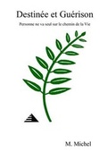 Cover: Destinee Et Guerison - Lulu.com