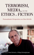 Cover: Terrorism, Media, and the Ethics of Fiction - Continuum Publishing Corporation