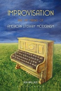 Cover: Improvisation and the Making of American Literary Modernism - Continuum Publishing Corporation