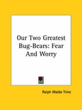 Bild: Our Two Greatest Bug-Bears - Kessinger Publishing