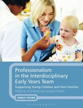 Cover: Professionalism in the Interdisciplinary Early Years Team - Continuum Publishing Corporation