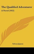 Cover: The Qualified Adventurer - Kessinger Publishing