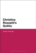Cover: Christina Rossetti's Gothic - Bloomsbury Academic USA