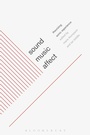 Cover: Sound, Music, Affect - Bloomsbury Academic USA