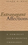 Cover: Extravagant Affections - Bloomsbury Continuum