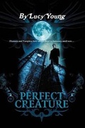 Cover: Perfect Creature - Lulu.com