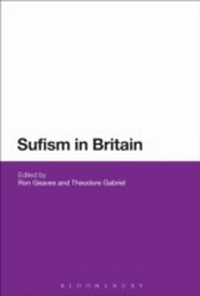 Abbildung von: Sufism in Britain - Bloomsbury Academic USA
