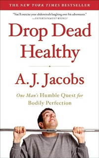 Enlarge image Cover: Drop Dead Healthy - Simon + Schuster LLC
