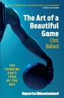Cover: The Art of a Beautiful Game - Simon & Schuster