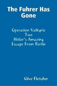 Enlarge image Cover: The Fuhrer Has Gone - Lulu.com