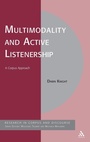 Cover: Multimodality and Active Listenership - Continuum Publishing Corporation