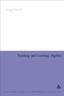 Cover: Teaching and Learning Algebra - Continuum Publishing Corporation