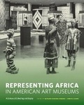 Cover: Representing Africa in American Art Museums - University of Washington Press