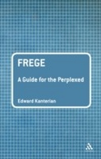 Enlarge image Cover: Frege: A Guide for the Perplexed - Continuum Publishing Corporation
