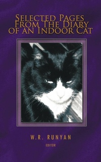 Enlarge image Cover: Selected Pages From The Diary of an Indoor Cat - Trafford Publishing
