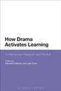 Cover: How Drama Activates Learning - Bloomsbury Academic USA