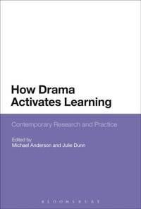 Enlarge image Cover: How Drama Activates Learning - Bloomsbury Academic USA