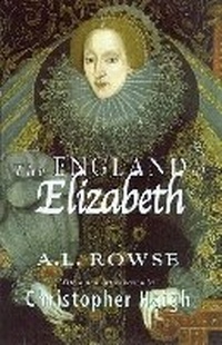 Enlarge image Cover: England of Elizabeth - University of Wisconsin Press