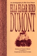 Cover: Ella Elgar Bird Dumont - University of Texas Press