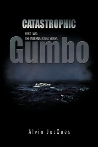 Abbildung von: Catastrophic Gumbo - Trafford Publishing