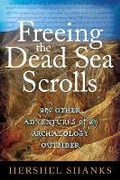 Cover: Freeing the Dead Sea Scrolls - Continuum Publishing Corporation