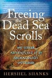 Enlarge image Cover: Freeing the Dead Sea Scrolls - Continuum Publishing Corporation