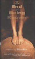 Cover: The End of Being Known - University of Wisconsin Press