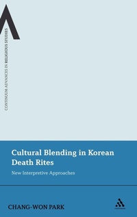 Abbildung von: Cultural Blending In Korean Death Rites - Continuum Publishing Corporation