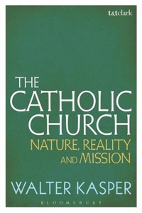Abbildung von: The Catholic Church - Bloomsbury Academic USA