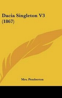 Enlarge image Cover: Dacia Singleton V3 (1867) - Kessinger Publishing