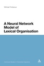 Cover: A Neural Network Model of Lexical Organisation - Continuum Publishing Corporation
