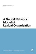 Cover: A Neural Network Model of Lexical Organisation - Continuum Publishing Corporation