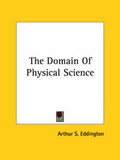 Cover: The Domain Of Physical Science - Kessinger Publishing