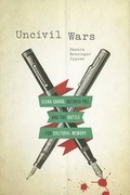 Cover: Uncivil Wars - University of Texas Press