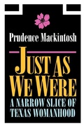 Cover: Just As We Were - University of Texas Press