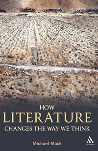 Enlarge image Cover: How Literature Changes the Way We Think - Continuum Publishing Corporation