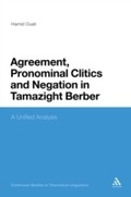 Cover: Agreement, Pronominal Clitics and Negation in Tamazight Berber - Continuum Publishing Corporation