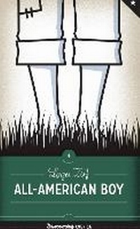 Enlarge image Cover: All-American Boy - University of Texas Press