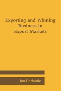 Abbildung von: Exporting and Winning Business in Export Markets - Lulu Press Inc
