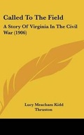 Cover: Called To The Field - Kessinger Publishing