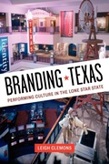 Cover: Branding Texas - University of Texas Press