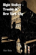 Cover: Night Stalker I - Trouble In New York City - Trafford Publishing