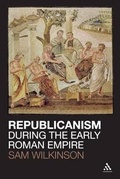 Cover: Republicanism during the Early Roman Empire - Continuum Publishing Corporation