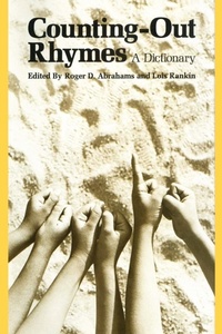 Enlarge image Cover: Counting-Out Rhymes - University of Texas Press