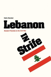 Enlarge image Cover: Lebanon in Strife - University of Texas Press